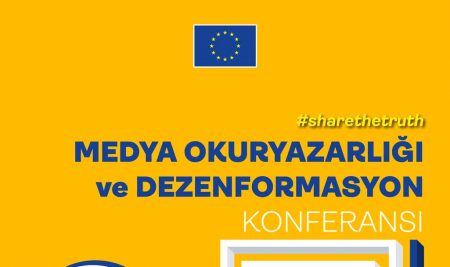 #sharethetruth: Medya Okuryazarlığı ve Dezenformasyon Konferansı